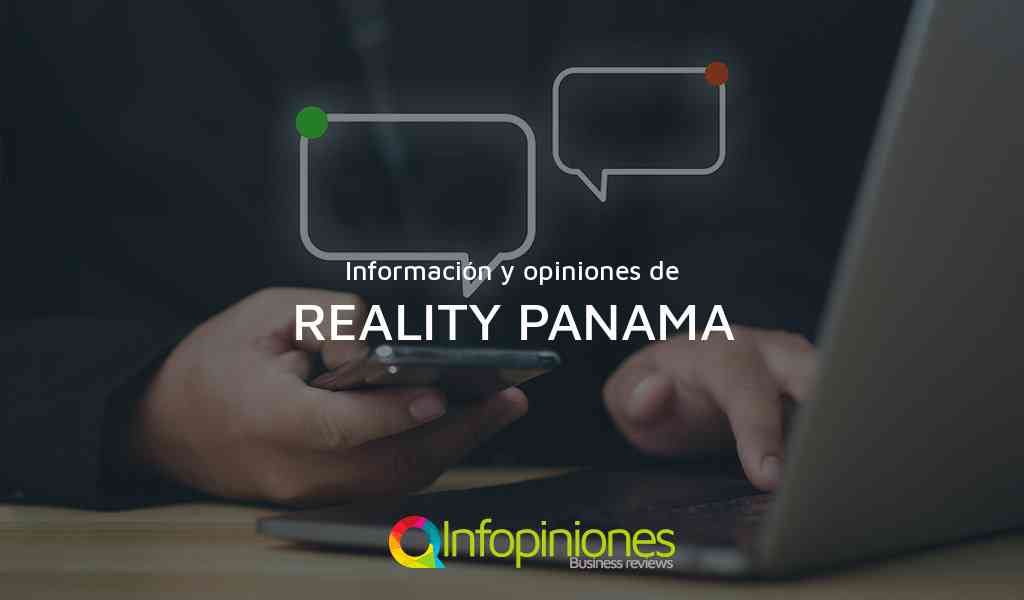 Información y opiniones sobre REALITY PANAMA de Bocas Del Toro